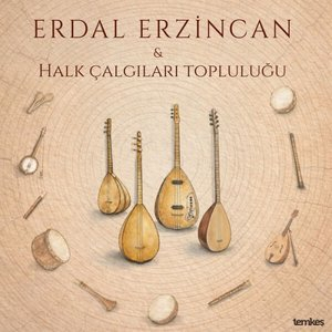 Erdal Erzincan & Halk Calgilari Toplulugu