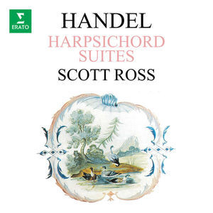 Harpsichord Suites, HWV 426 - 433 (Scott Ross)