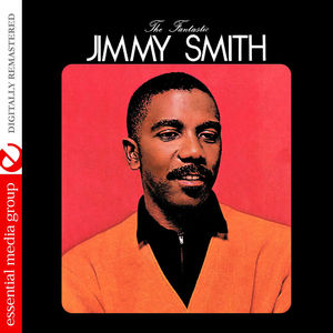 The Fantastic Jimmy Smith (Digitally Remastered)