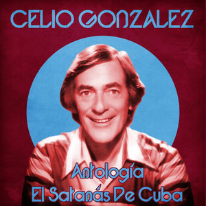 Antología: El Satanás De Cuba