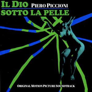 Il Dio sotto la pelle - God Under the Skin (Original Motion Picture Soundtrack)