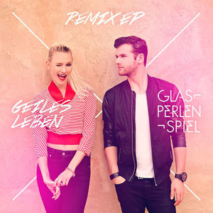 Geiles Leben (Remix EP)