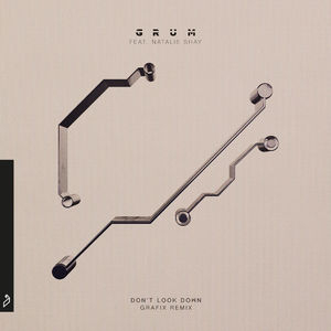 Don’t Look Down (Grafix Remix)