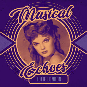 Musical Echoes of Julie London