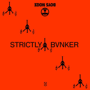 STRICTLY BVNKER