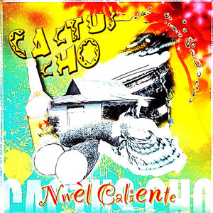 Nwèl Caliente (Cho)