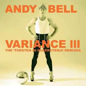 Variance III: The 'Torsten In Queereteria' Remixes