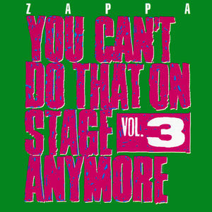 You Can't Do That On Stage Anymore, Vol. 3 (Live)