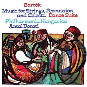 Music For Strings, Percussion And Celesta, Dance Suite (Antal Dorati)