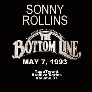 1993-05-07, Bottom Line, New York City, NY (TapeTyrant Archive Series Volume 37)