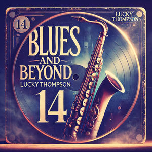 Blues and Beyond