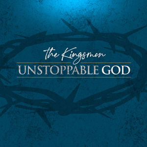Unstoppable God