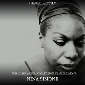 Legendary Album Collection by Nina Simone (Remastered)