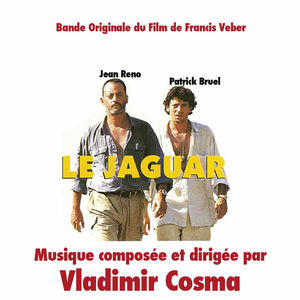 Le jaguar (Bande originale du film de Francis Veber)