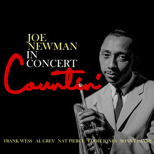 Joe Newman in Concert: Countin'