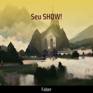 Seu Show!