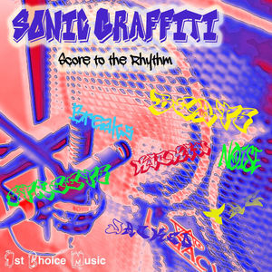 Sonic Graffiti: Score to the Rhythm
