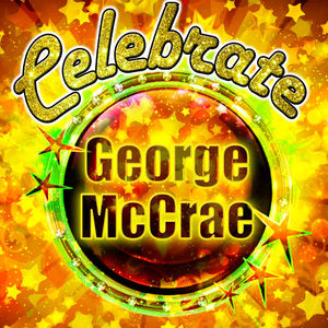 Celebrate: George Mccrae