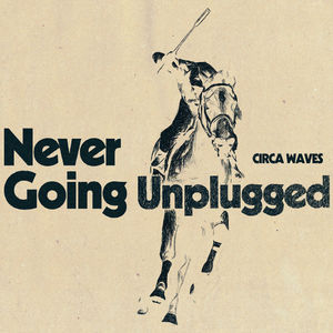 Never Going Unplugged