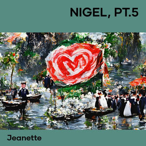 Nigel, Pt.5