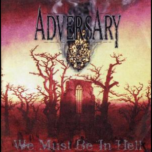 We Must Be In Hell [CDS]