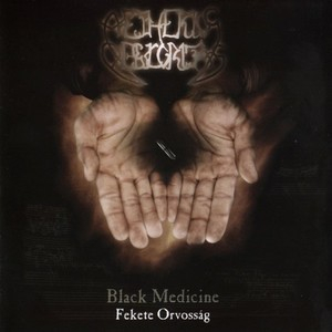 Black Medicine / Fekete Orvossag