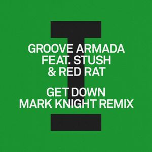 Get Down (Mark Knight Remix)