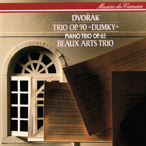 Dvorák: Piano Trios Nos. 3 & 4 