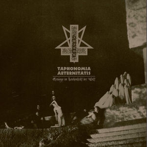 Taphonomia Aeternitatis - Gesänge Im Leichenlicht Der Welt