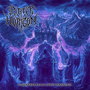 DARKNESS FALLS UPON MANKIND