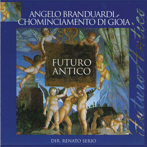 Futuro Antico I, Chominciamento di gioia