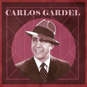 Las Canciones de Carlos Gardel