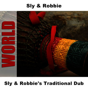 Sly & Robbie's Traditional Dub
