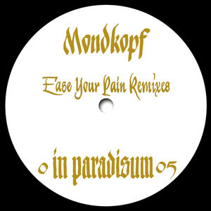 Ease Your Pain Remixes - EP