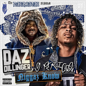 Niggaz Know (feat. G Perico)