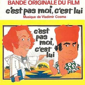 C'est pas moi, c'est lui (Bande originale du film de Pierre Richard)