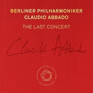 Claudio Abbado - The Last Concert
