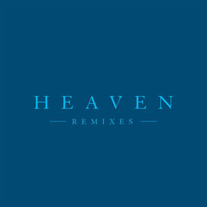 Heaven (Remixes)