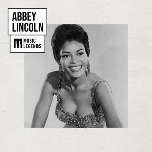 Music Legends Abbey Lincoln: The Rebel Jazz Diva