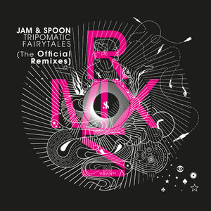 Tripomatic Fairytales [The Official Remixes]