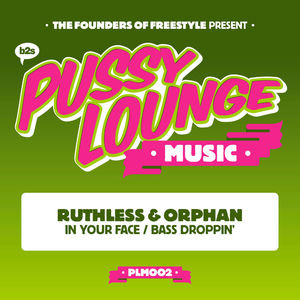 In Your Face / Bass Droppin'