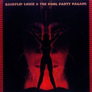 Backflip Louie and the Pool Party Pagans