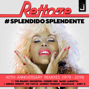 Splendido splendente (40TH Anniversary Remixes)