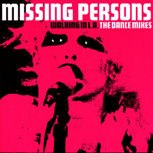 Walking In L.A. - The Dance Mixes