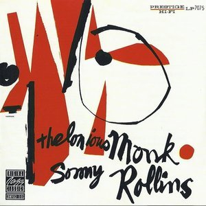Thelonious Monk / Sonny Rollins