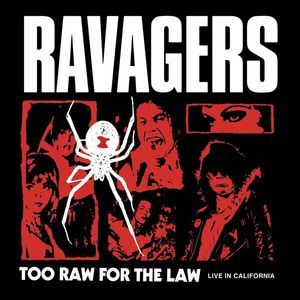 Too Raw For The Law - Live In California