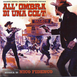 All'ombra di una colt (Edizione Speciale, Original Motion Picture Soundtrack)