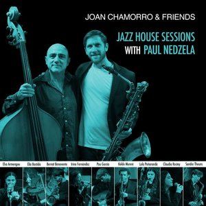 Jazz House Sessions with Paul Nedzela