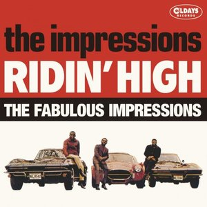 Ridin' High + The Fabulous Impressions