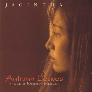 Autumn Leaves - The Songs Of Johnny Mercer
